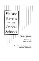 Cover of: Wallace Stevens and the critical schools by Melita Schaum