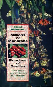Cover of: Millions of Monarchs, Bunches of Beetles by Gilbert Waldbauer