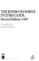 Cover of: The Jewish women's studies guide