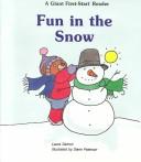 Cover of: Fun in the snow by Laura Damon