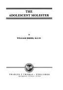 Cover of: adolescent molester | William Breer