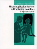 Cover of: Financing health services in developing countries by John S. Akin