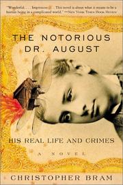 Cover of: The Notorious Dr. August | Christopher Bram