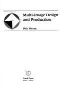 Cover of: Multi-image design and production