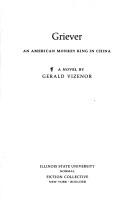 Cover of: Griever, an American monkey king in China: a novel