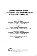 Cover of: Developments in the assessment and treatment of addictive behaviors