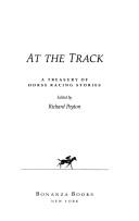 Cover of: At the track by edited by Richard Peyton.