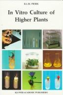 Cover of: In vitro culture of higher plants