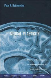 Neural Plasticity by Peter R. Huttenlocher