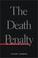 Cover of: The Death Penalty