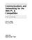 Cover of: Communications and networking for the IBM PC & compatibles