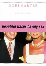 Cover of: Beautiful Wasps Having Sex by Dori Carter