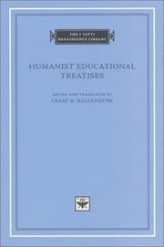 Cover of: Humanist Educational Treatises (The I Tatti Renaissance Library) | Craig W. Kallendorf