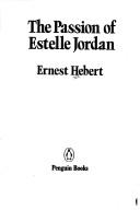 Cover of: The passion of Estelle Jordan
