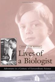 Cover of: Lives of a Biologist by John Tyler Bonner