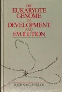 Cover of: The eukaryote genome in development and evolution