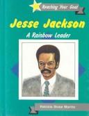 Cover of: Jesse Jackson: a rainbow leader