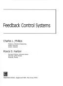 Cover of: Feedback control systems by Phillips, Charles L.