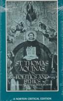 St. Thomas Aquinas on politics and ethics by Thomas Aquinas