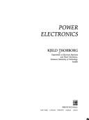 Power electronics by Kjeld Thorborg