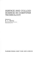 Cover of: Surface and colloid science in computer technology