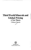 Cover of: Third World minerals and global pricing | Chibuzo Nwoke