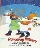 Cover of: Runaway mittens