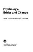 Cover of: Psychology, ethics, and change