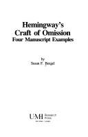 Cover of: Hemingway's craft of omission: four manuscript examples