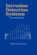 Cover of: Intrusion detection systems by Robert L. Barnard