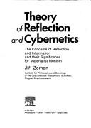 Cover of: Theory of reflection and cybernetics by Jiří Zeman