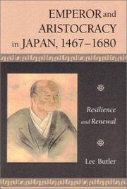 Cover of: Emperor and Aristocracy in Japan, 1467-1680: Resilience and Renewal (Harvard East Asian Monographs)