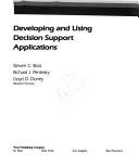 Cover of: Developing and using decision support applications