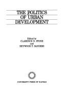 Cover of: The Politics of urban development