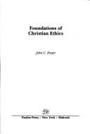 Cover of: Foundations of Christian ethics
