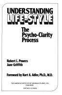 Cover of: Understanding life-style by Robert L. Powers