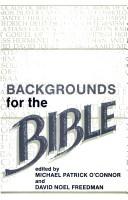 Cover of: Backgrounds for the Bible