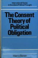 Cover of: The consent theory of political obligation