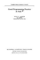 Cover of: Good programming practice in Ada | Paul A. Luker