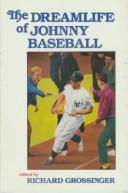 Cover of: The Dreamlife of Johnny Baseball