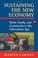Cover of: Sustaining the New Economy