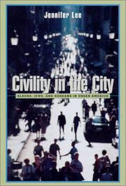 Cover of: Civility in the city by Lee, Jennifer