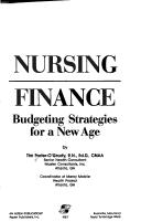 Cover of: Nursing finance by Timothy Porter-O'Grady, Timothy Porter-O'Grady