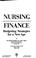 Cover of: Nursing finance