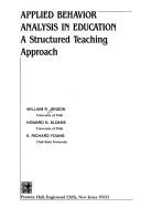 Cover of: Applied behavior analysis in education: a structured teaching approach