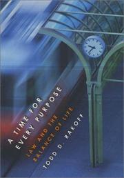 Cover of: A time for every purpose: law and the balance of life