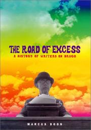 Cover of: The road of excess: a history of writers on drugs