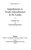 Cover of: Impediments to trade liberalization in Sri Lanka