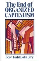 Cover of: The end of organized capitalism