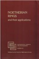 Noetherian rings and their applications by Lance W. Small